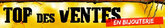 Top Ventes - Bijoux