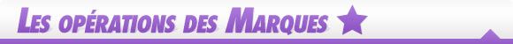 op�rations des marques