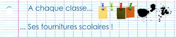 Fournitures scolaires par classes