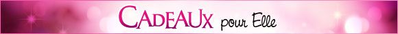 Saint Valentin - Cadeaux pour elle