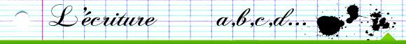 Fournitures scolaires - Ecriture