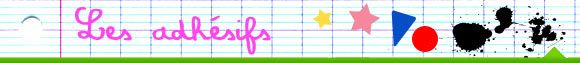 Fournitures scolaires - Adhesifs