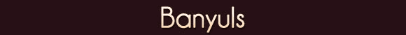 Vins de Banyuls