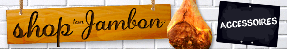 Shop Jambon - Tetiere Accessoire