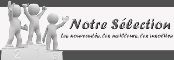 Notre Sélection
