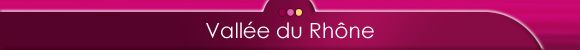 achat vin - Vall�e du Rh�ne