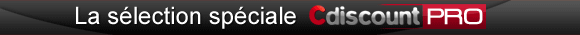 La sélection spéciale pour Cdiscount pro