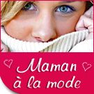 F�te des m�res - Maman � la mode