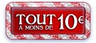 tout � moins de 10�