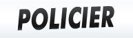 POLICIER