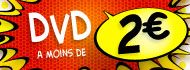 DVD A MOINS DE 2 €