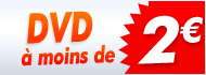 DVD A MOINS DE 2 €