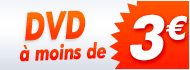 DVD A MOINS DE 3 €