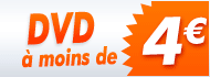 DVD A MOINS DE 4 €