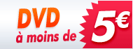 DVD A MOINS DE 5 €