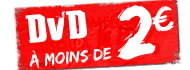 DVD A MOINS DE 2 €