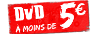 DVD A MOINS DE 5 €