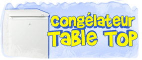 congélateur table top